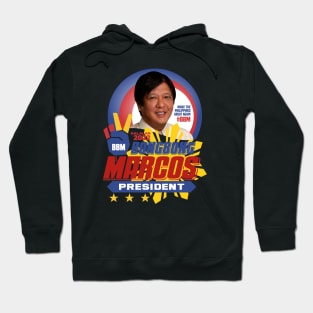 BBM BONGBONG MARCOS FOR PRESIDENT Hoodie